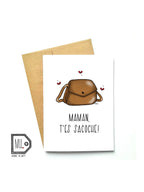 Carte de souhaits - Maman, t'es sacoche !