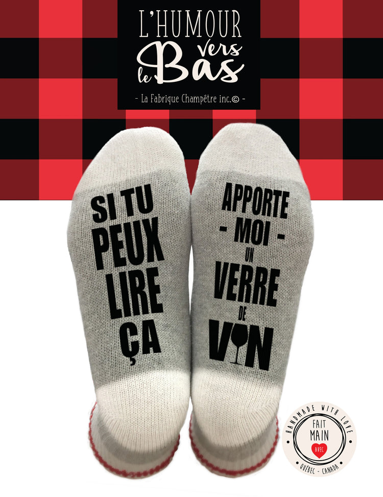 Bas de laine humoristiques - Si tu peux lire ça apporte-moi un verre de vin. Vendus chez Tah-dah !