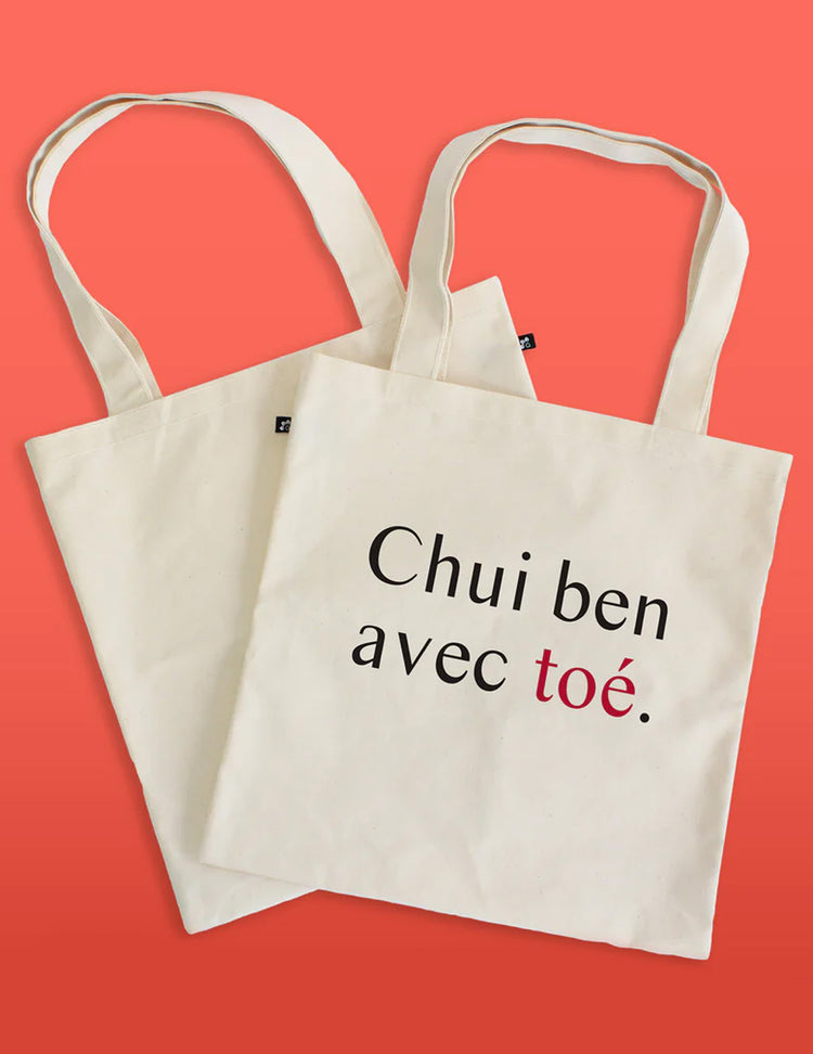 Sac réutilisable - Chui ben avec toé. Vendu chez Tah-dah !