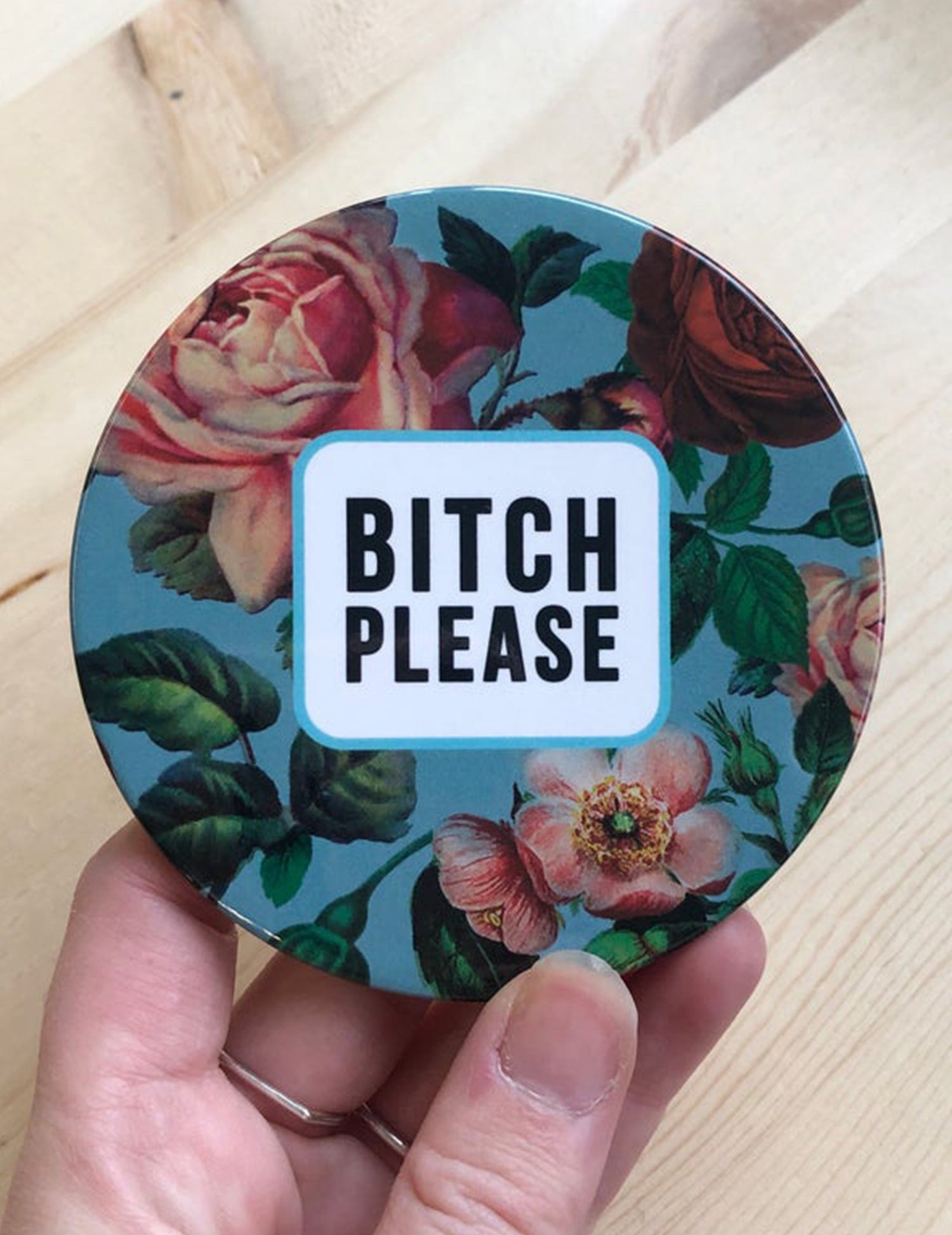 Aimant - Bitch Please. Vendu chez Tah-dah ! 