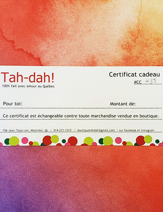 Certificat cadeau en boutique Tah-dah!
