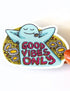 Aimant et autocollant - Good vibes only